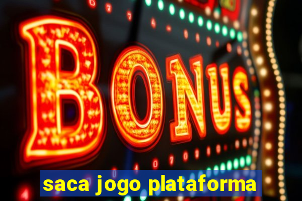 saca jogo plataforma